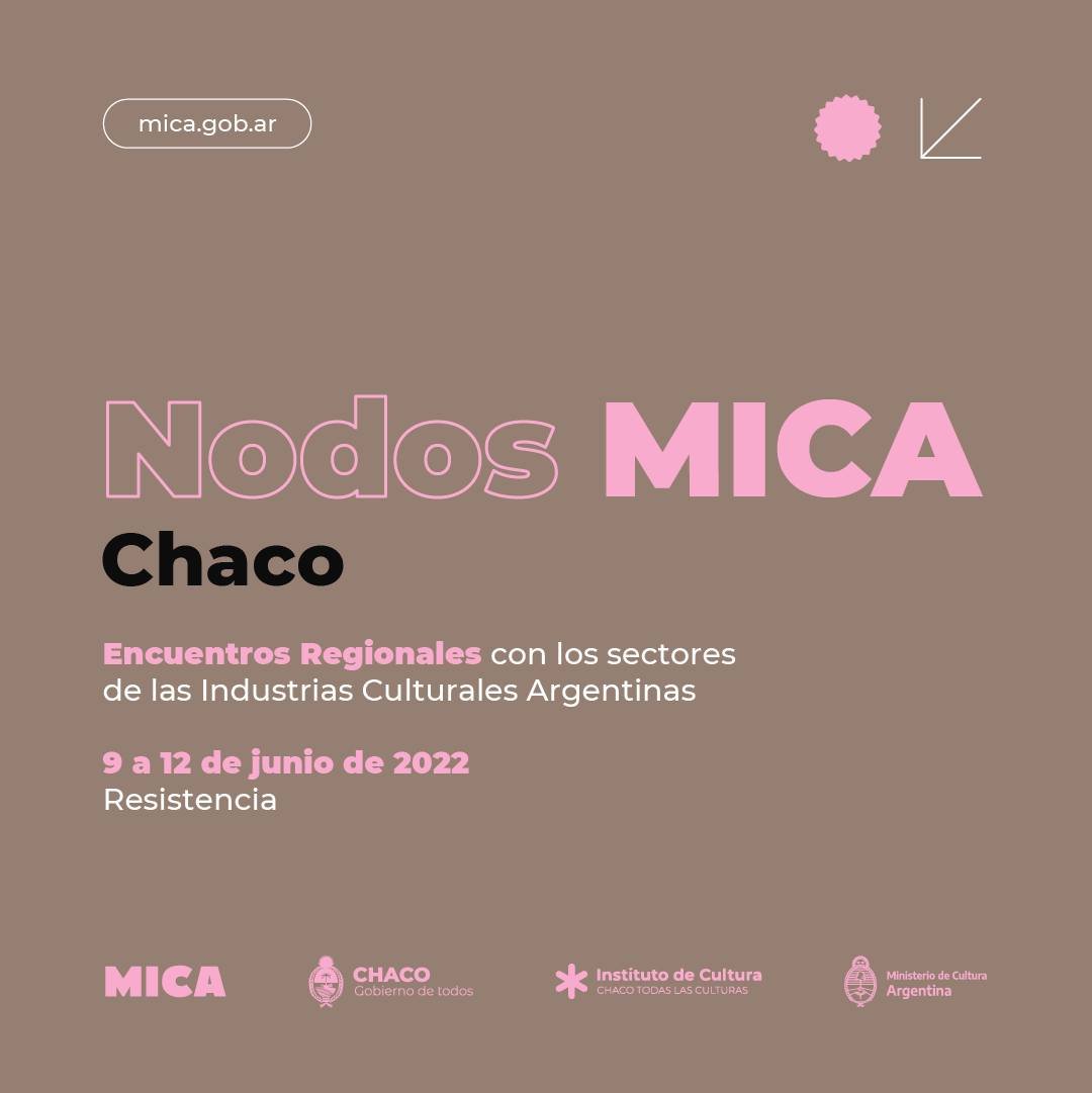 Consejo Federal de Cultura NODOS MICA EN CHACO